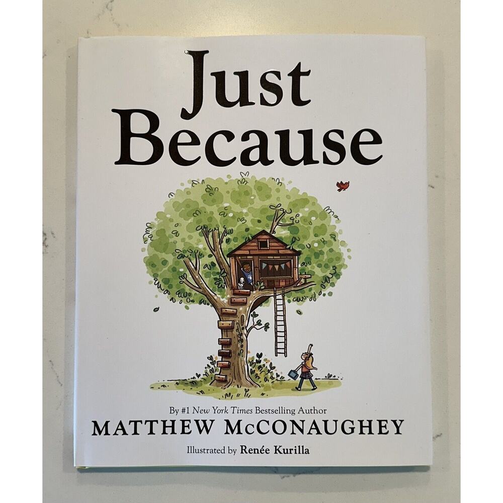 AUTOGRAPHED Matthew McConaughey SIGNED Book Just Because AUTOGRAPH